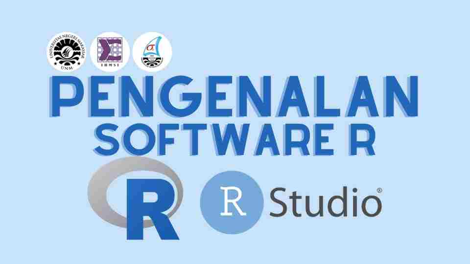 Pengenalan Software R - HMJ Statistika FMIPA UNM